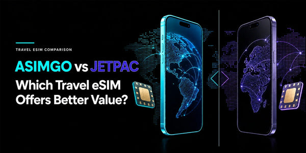 ASIMGO vs Jetpac: Which Travel eSIM Is Better?